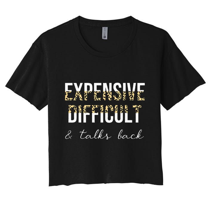Expensive Difficult And Talks Crop Top