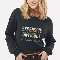 Expensive Difficult And Talks Cropped Pullover Crew
