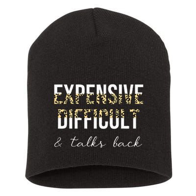 Expensive Difficult And Talks Short Acrylic Beanie
