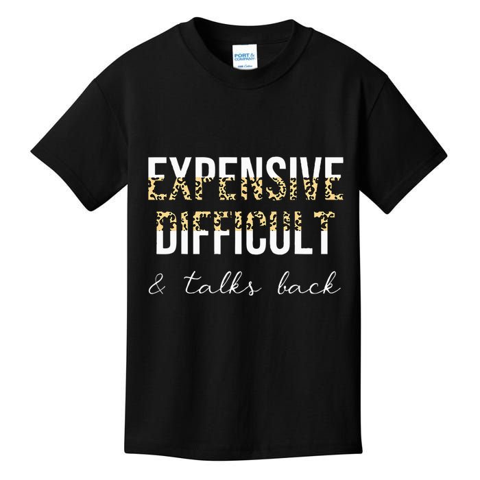 Expensive Difficult And Talks Kids T-Shirt