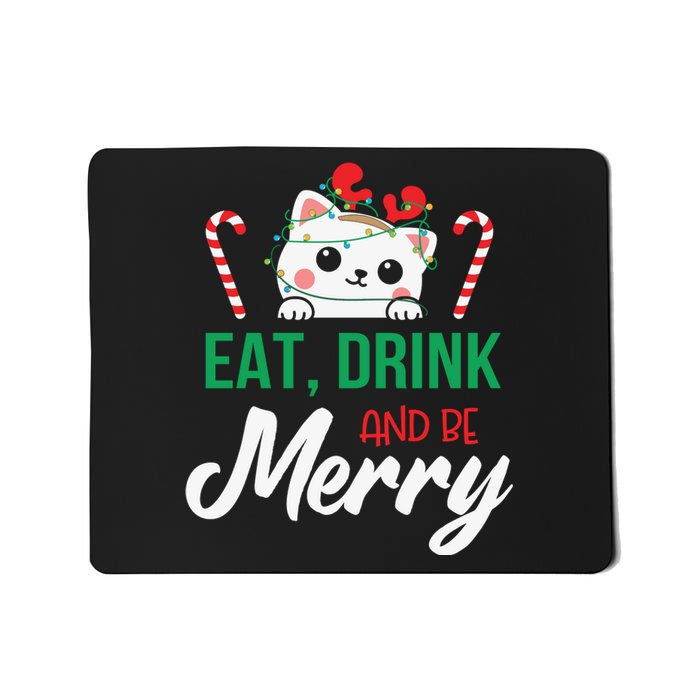 Eat Drink And Be Meowy Merry Christmas Mousepad