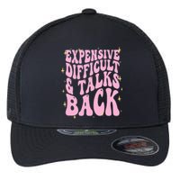 Expensive Difficult And Talks Back Flexfit Unipanel Trucker Cap