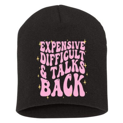 Expensive Difficult And Talks Back Short Acrylic Beanie