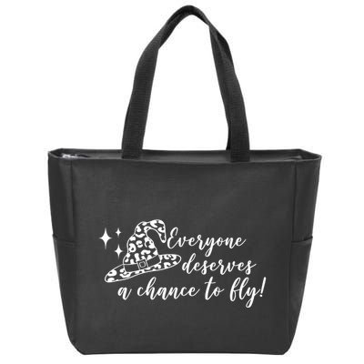 Everyone Deserves A Chance To Fly Witch Halloween Zip Tote Bag