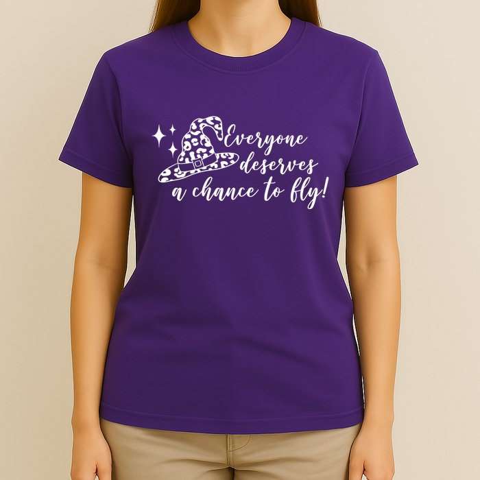 Everyone Deserves A Chance To Fly Witch Halloween T-Shirt