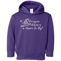 Everyone Deserves A Chance To Fly Witch Halloween Toddler Hoodie