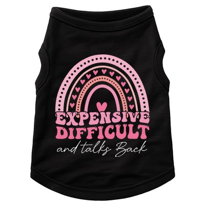 Expensive Difficult And Talks Back Mothers Day Mom Life Doggie Tank