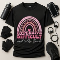 Expensive Difficult And Talks Back Mothers Day Mom Life Performance Shirt