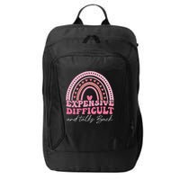 Expensive Difficult And Talks Back Mothers Day Mom Life City Backpack