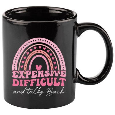 Expensive Difficult And Talks Back Mothers Day Mom Life 11oz C Handle Ceramic Mug