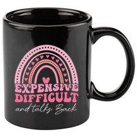 Expensive Difficult And Talks Back Mothers Day Mom Life 11oz C Handle Ceramic Mug