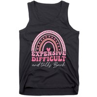 Expensive Difficult And Talks Back Mothers Day Mom Life Tank Top