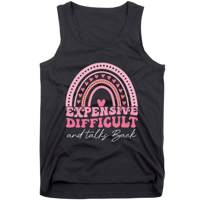 Expensive Difficult And Talks Back Mothers Day Mom Life Tank Top