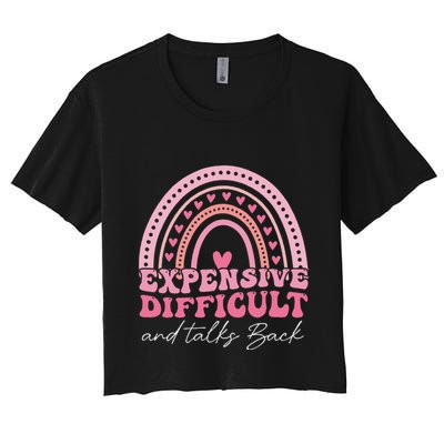 Expensive Difficult And Talks Back Mothers Day Mom Life Crop Top