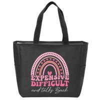 Expensive Difficult And Talks Back Mothers Day Mom Life Zip Tote Bag