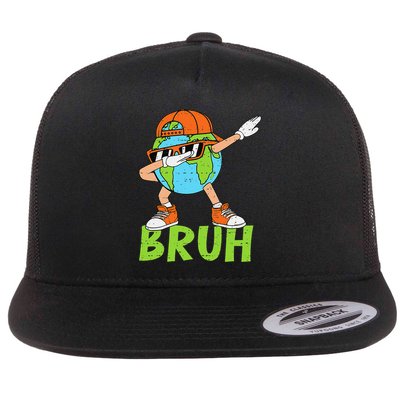 Earth Day April 22 Bruh Dabbing Earth Dab Flat Bill Trucker Hat