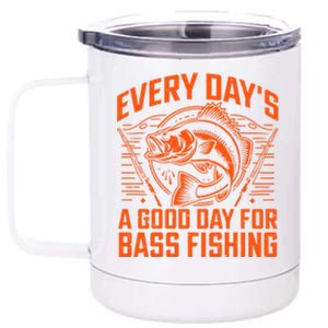 Every Day’S A Good Day For Bass Fishing Gift 12 oz Stainless Steel Tumbler Cup