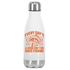 Every Day’S A Good Day For Bass Fishing Gift Stainless Steel Insulated Water Bottle