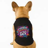 Expensive Difficult And Talks Back Doggie Tank