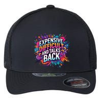 Expensive Difficult And Talks Back Flexfit Unipanel Trucker Cap