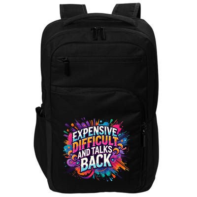 Expensive Difficult And Talks Back Impact Tech Backpack