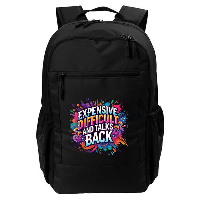 Expensive Difficult And Talks Back Backpack