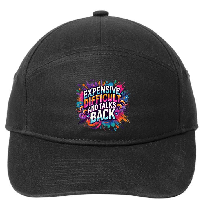 Expensive Difficult And Talks Back 7-Panel Snapback Hat