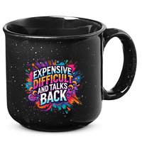 Expensive Difficult And Talks Back 15oz Campfire Ceramic Mug