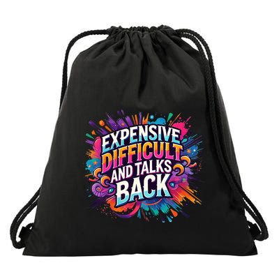 Expensive Difficult And Talks Back Drawstring Bag