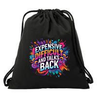 Expensive Difficult And Talks Back Drawstring Bag