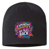 Expensive Difficult And Talks Back Sustainable Beanie