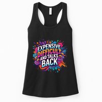 Expensive Difficult And Talks Back Womens Tank Top