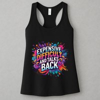 Expensive Difficult And Talks Back Womens Tank Top