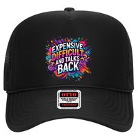 Expensive Difficult And Talks Back Trucker Hat