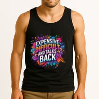 Expensive Difficult And Talks Back Tank Top