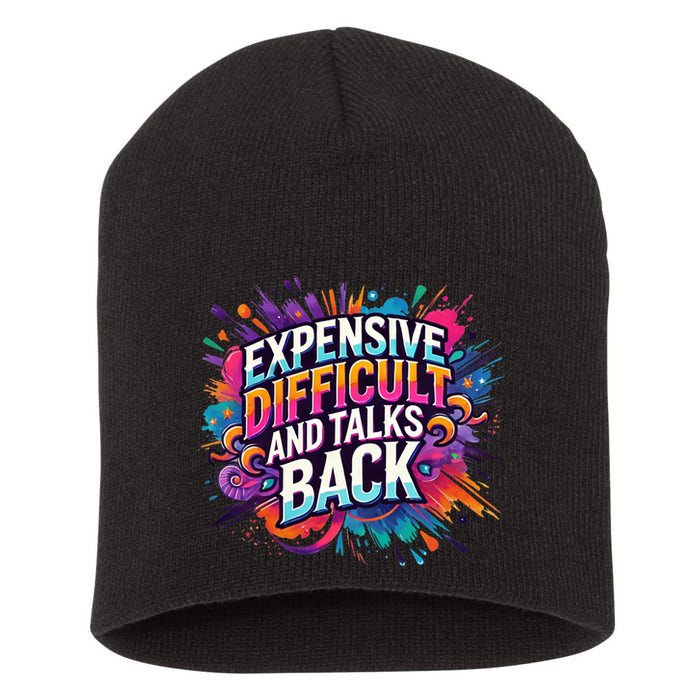 Expensive Difficult And Talks Back Short Acrylic Beanie
