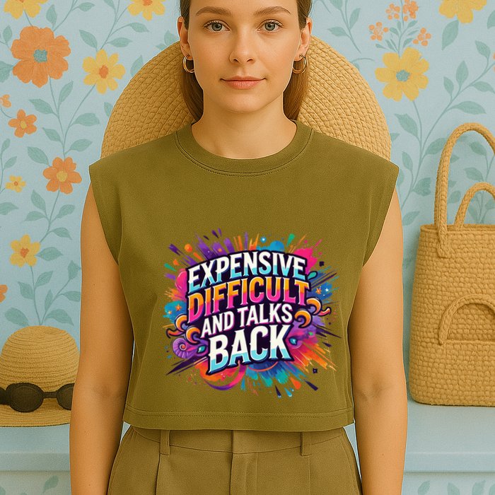 Expensive Difficult And Talks Back Garment-Dyed Women's Muscle Tee