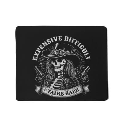 Expensive Difficult And Talks Back Mousepad