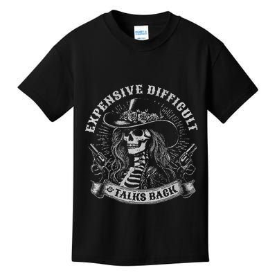 Expensive Difficult And Talks Back Kids T-Shirt