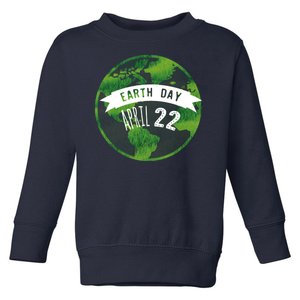 Earth Day April 22nd Awareness Toddler Sweatshirt