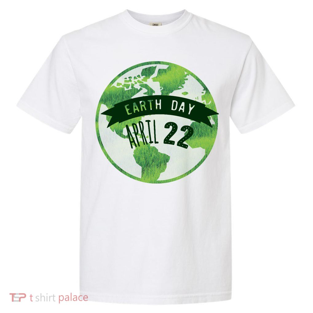 Earth Day April 22nd Awareness Garment-Dyed Heavyweight T-Shirt