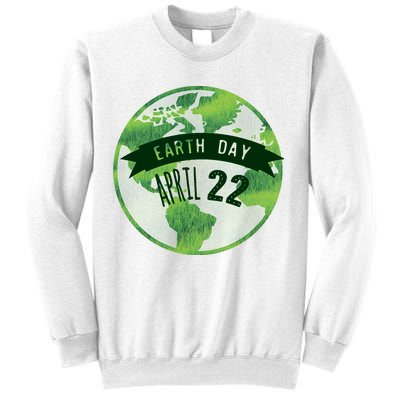 Earth Day April 22nd Awareness Sweatshirt