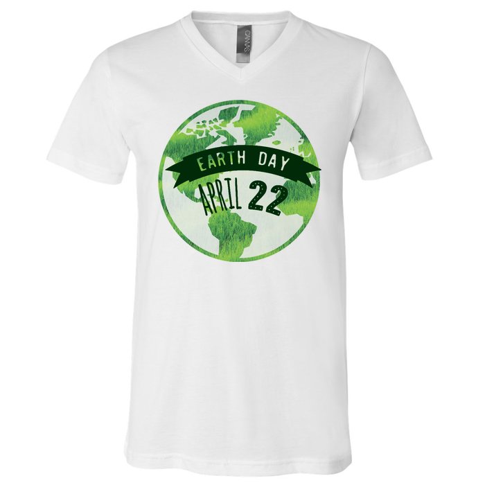 Earth Day April 22nd Awareness V-Neck T-Shirt