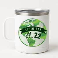 Earth Day April 22nd Awareness 12 oz Stainless Steel Tumbler Cup