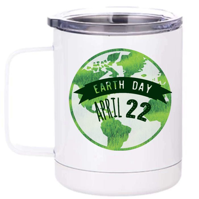 Earth Day April 22nd Awareness 12 oz Stainless Steel Tumbler Cup