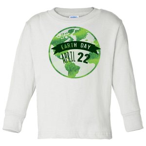 Earth Day April 22nd Awareness Toddler Long Sleeve Shirt