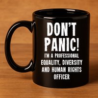 Equality Diversity And Hu Rights Officer Gift 11oz C Handle Ceramic Mug