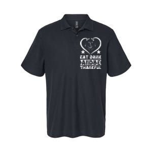 Eat Drink And Be Thankful Softstyle Adult Sport Polo