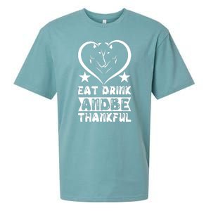 Eat Drink And Be Thankful Sueded Cloud Jersey T-Shirt