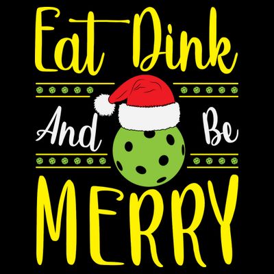 Eat Dink And Be Merry Pickleball Christmas Santa Hat T-Shirt